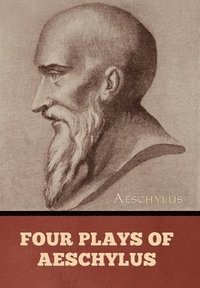 bokomslag Four Plays of Aeschylus