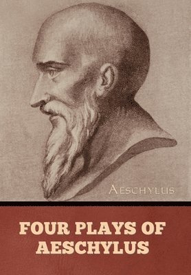 bokomslag Four Plays of Aeschylus