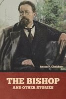 bokomslag The Bishop and Other Stories