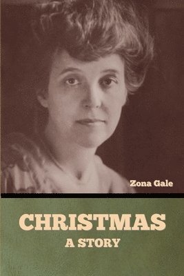 Zona Gale - Christmas, Häftad