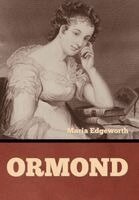 Maria Edgeworth - Ormond, Inbunden