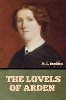 Mary Elizabeth Braddon - Lovels of Arden, Häftad