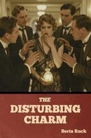 Berta Ruck - Disturbing Charm, Häftad