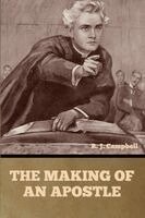 R J Campbell - Making of an Apostle, Häftad