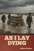 William Faulkner - As I Lay Dying, Häftad
