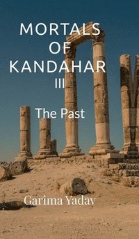 bokomslag Mortals of Kandahar III