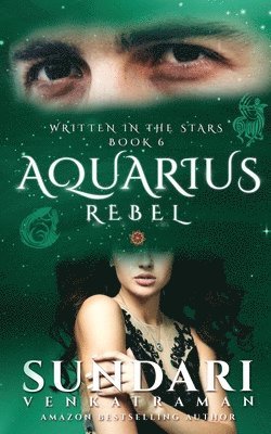 bokomslag Aquarius Rebel: Written in the Stars Book 6