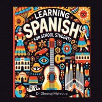 bokomslag Learning SPANISH For School Students