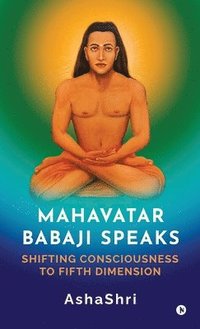 bokomslag Mahavatar Babaji Speaks