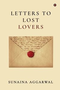 bokomslag Letters to Lost Lovers