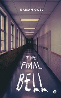 bokomslag The Final Bell
