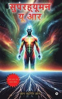bokomslag Superhuman You Are