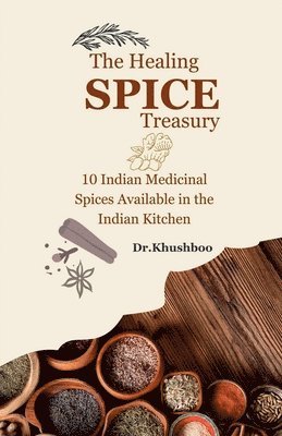 Healing Spice Treasury 1