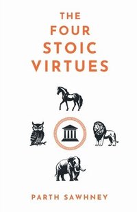 bokomslag Four Stoic Virtues