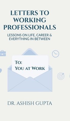 bokomslag Letters to Working Professionals