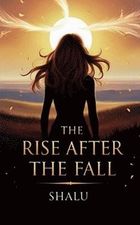 bokomslag Rise After the Fall