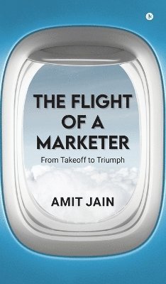 Flight of a Marketer 1