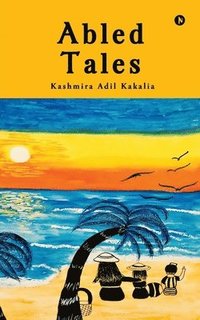 bokomslag Abled Tales