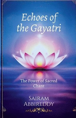 bokomslag Echoes of the Gayatri