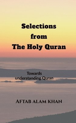 bokomslag Selections from the Holy Quran