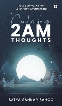 bokomslag Calming 2AM Thoughts