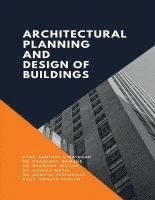 bokomslag Architectural Planning and Design of Buildings