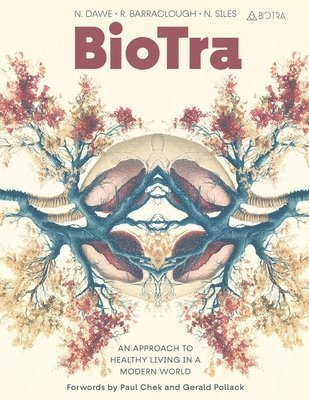 bokomslag BioTra: An Approach to Healthy Living in a Modern World