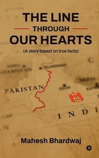bokomslag Line Through Our Hearts