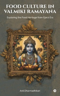 bokomslag Food Culture in Valmiki Ramayana