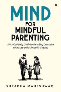 bokomslag MIND for Mindful Parenting