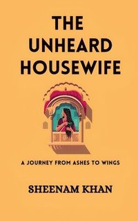 bokomslag Unheard Housewife