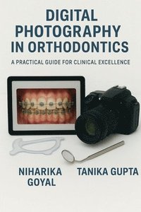 bokomslag Digital Photography in Orthodontics