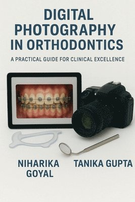 bokomslag Digital Photography in Orthodontics