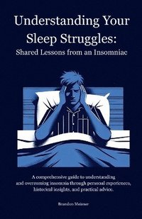 bokomslag Understanding Your Sleep Struggles