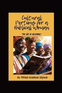 bokomslag Cultural Portions for The Biblical Women