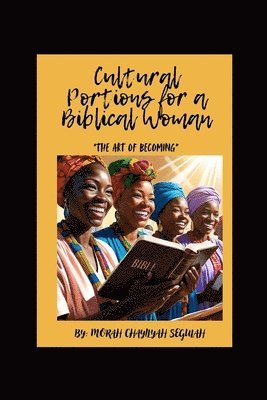 Cultural Portions for The Biblical Women 1