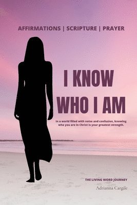bokomslag I Know Who I Am