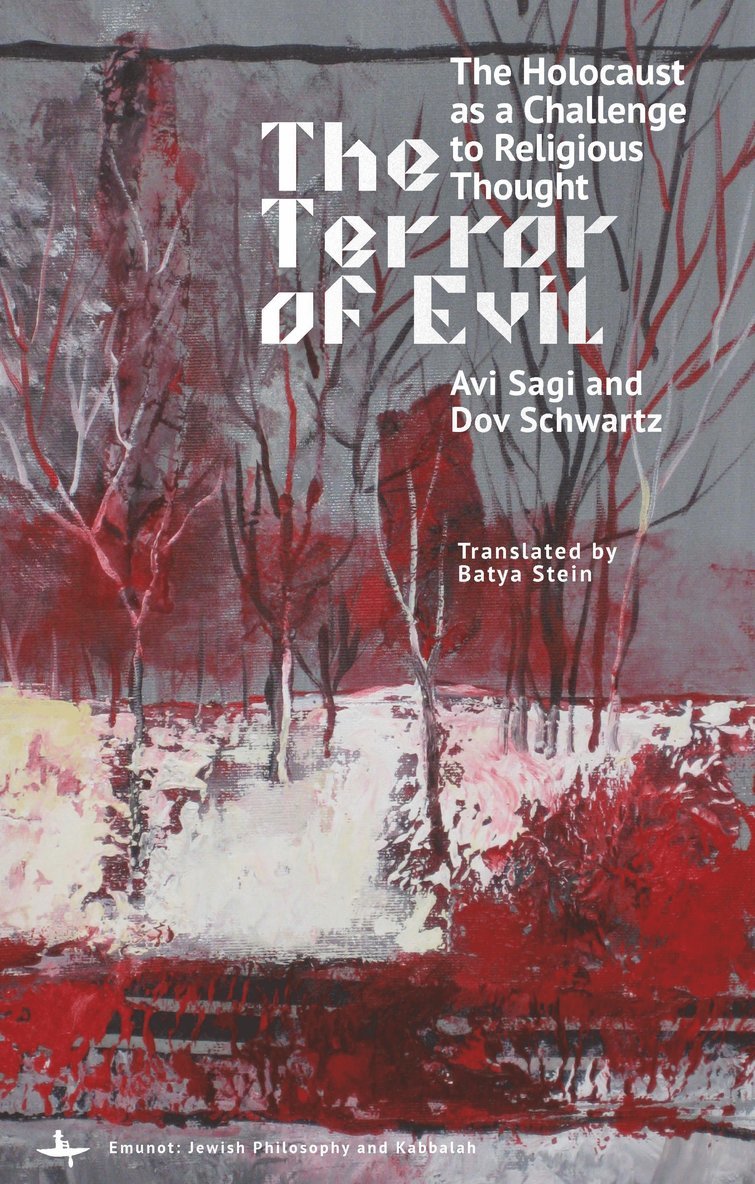Avi Sagi, Dov Schwartz - Terror of Evil, Inbunden