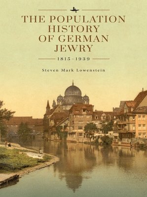 bokomslag The Population History of German Jewry 1815-1939