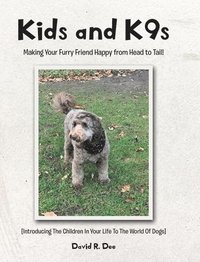 bokomslag Kid's and K9s
