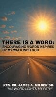 James Milner - There is a Word, Inbunden