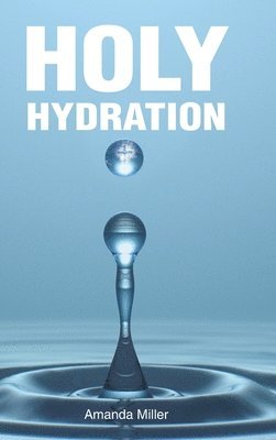 bokomslag HOLY HYDRATION