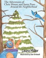 Laura Miller - Adventures of Chris Mouse and Santa Paws, Häftad