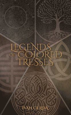bokomslag Legends of Colored Tresses