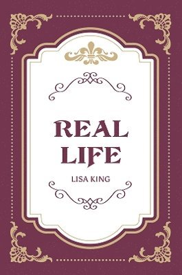 Lisa King - Real Life, Häftad