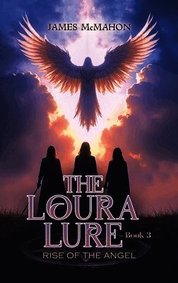 James McMahon - Loura Lure – Book 3, Inbunden