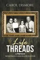 Life Threads – A Memoir