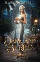 Isabel Campbell, Michael Anderle - Dark and Buried, Häftad