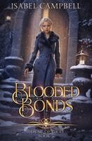 Isabel Campbell, Michael Anderle - Blooded Bonds, Häftad. Tillgänglighet: Lägg i varukorg