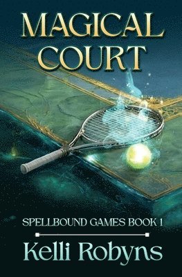 Kelli Robyns, Michael Anderle - Magical Court, Häftad